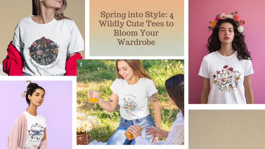 Spring into Style: 4 Wildly Cute Tees to Bloom Your Wardrobe