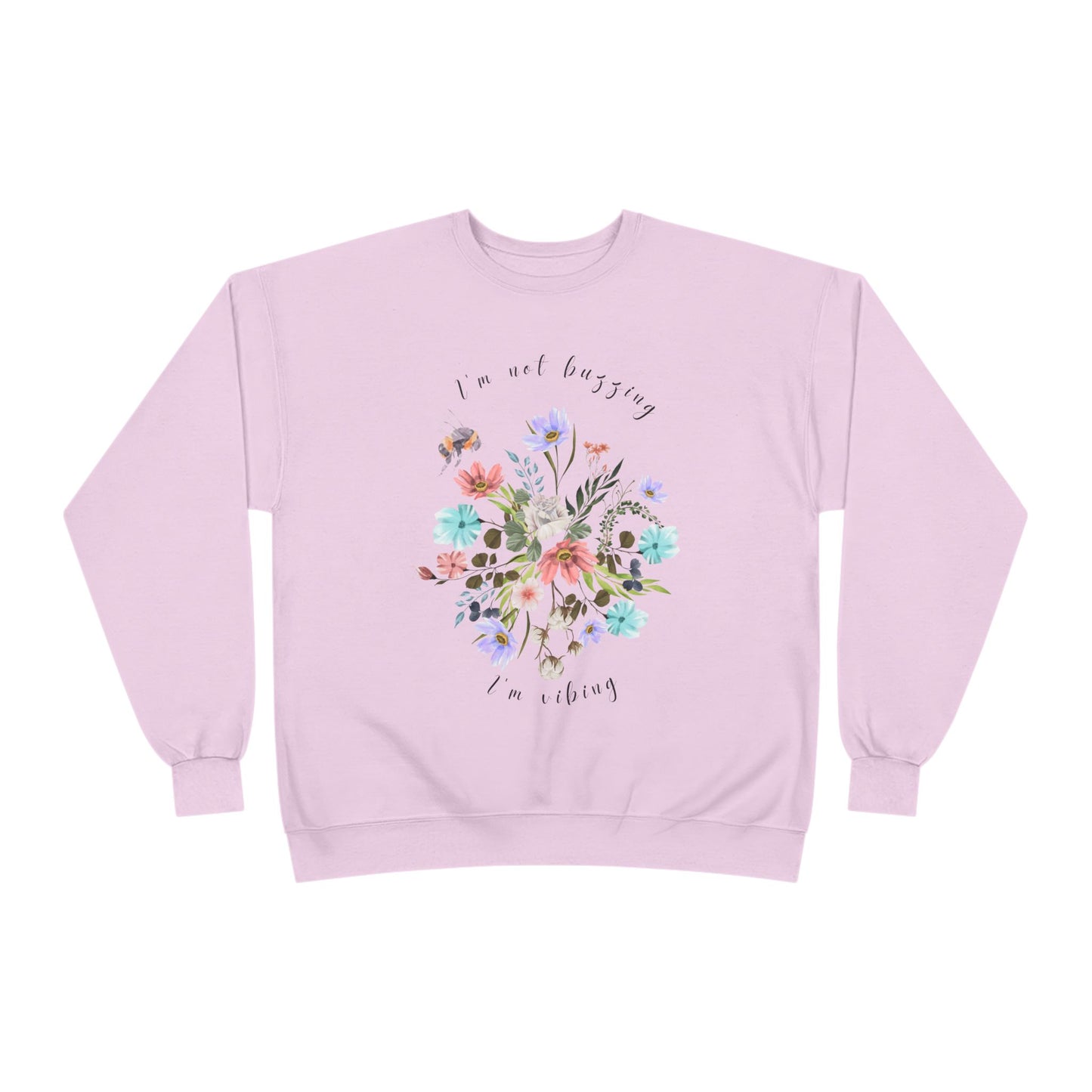 I'm Not Buzzing, I'm Vibing: Bee & Wildflower EcoSmartĀ® Crewneck Sweatshirt - Wild Family Tribe