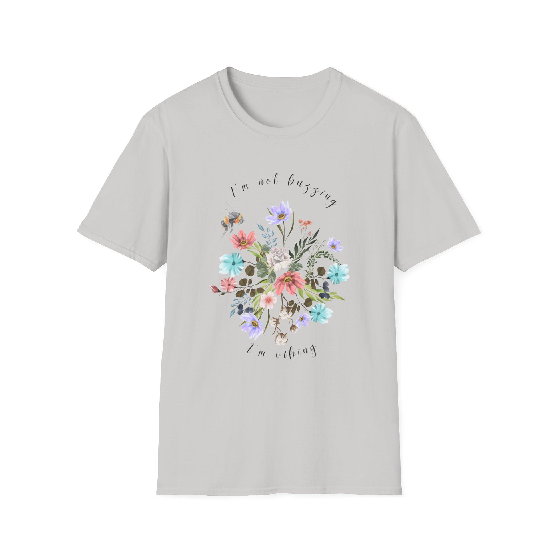 Sweet Spring! I'm Not Buzzing Unisex Softstyle T-Shirt - Wildflowers & Bees Spring Collection - Wild Family Tribe