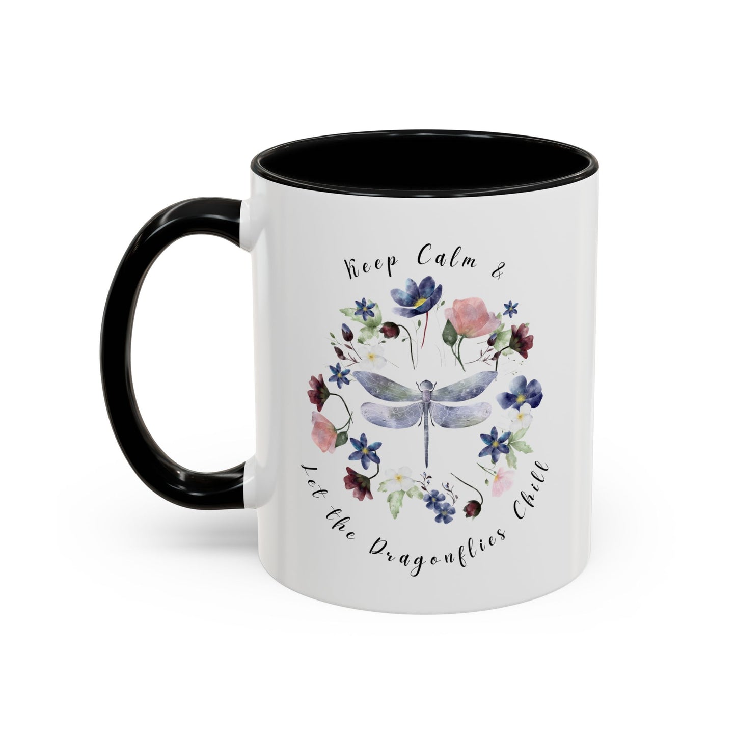 Keep Calm & Let Dragonflies Chill Coffee Mug, featuring a charming designon a white ceramic mug. Available in 11oz Black