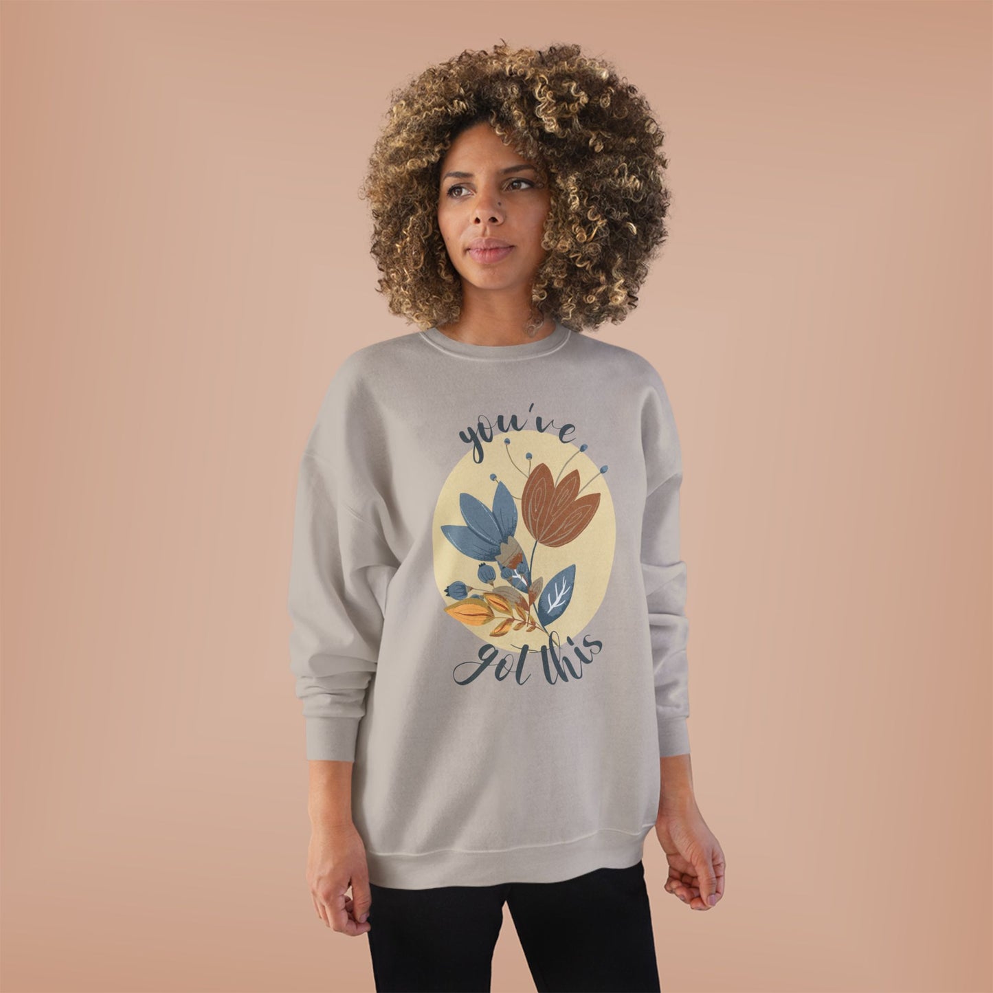 You've Got This: Wildflower EcoSmartĀ® Crewneck Sweatshirt - Wild Family Tribe
