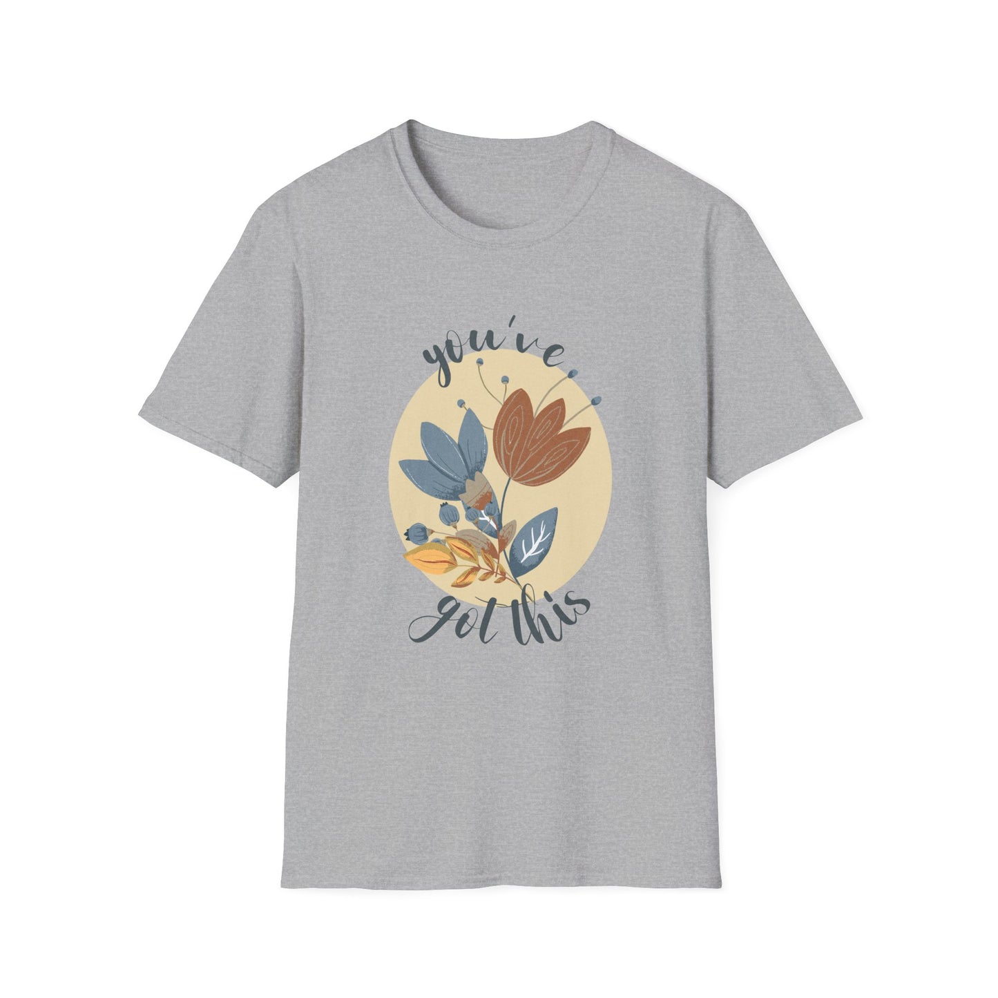 Bloom & Believe! "You've Got This" Unisex Soft Style T-Shirt - Wild Family Tribe