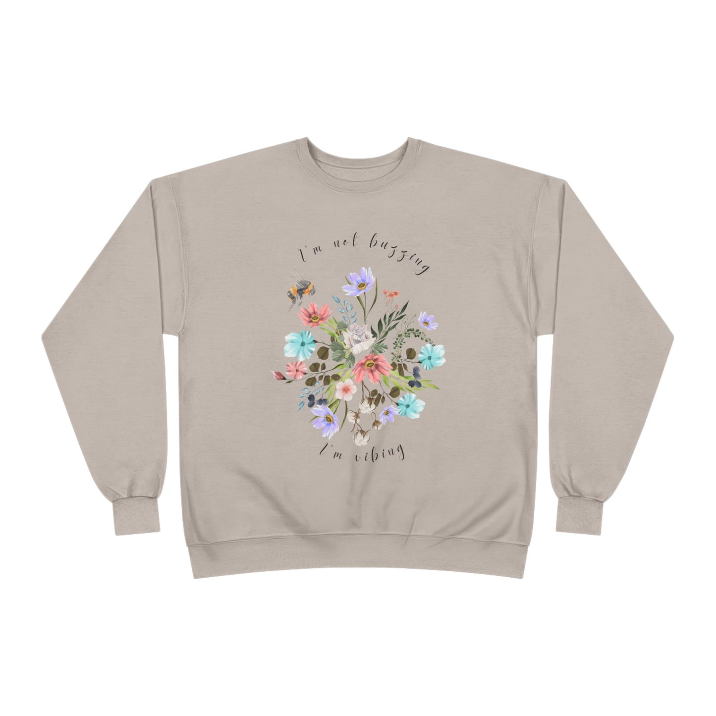 I'm Not Buzzing, I'm Vibing: Bee & Wildflower EcoSmartĀ® Crewneck Sweatshirt - Wild Family Tribe