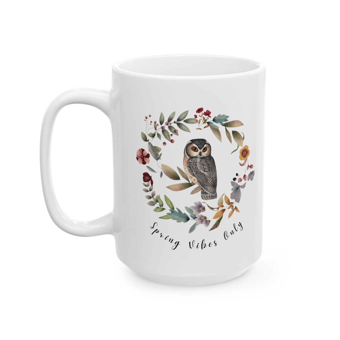 Spring Vibes Only Ceramic Mug, (11oz, 15oz) - Wild Family Tribe