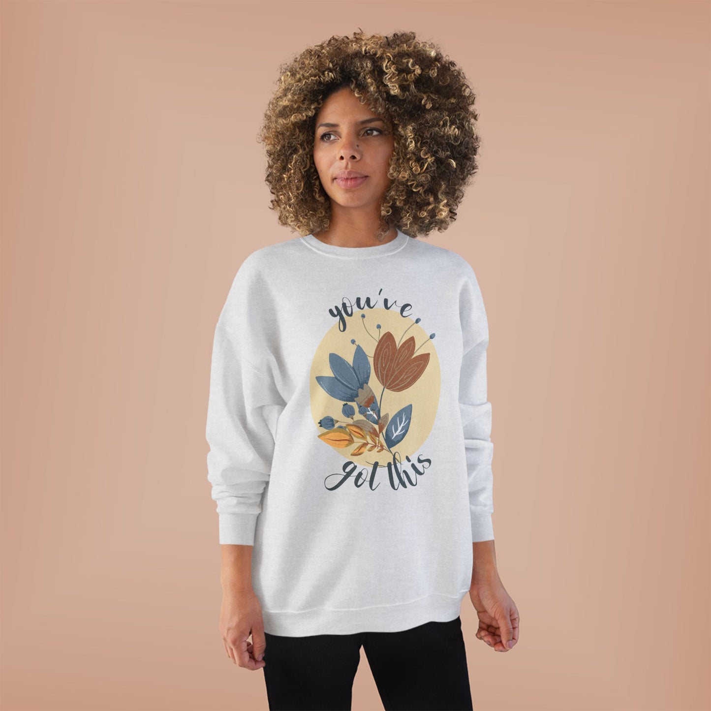 You've Got This: Wildflower EcoSmartĀ® Crewneck Sweatshirt - Wild Family Tribe
