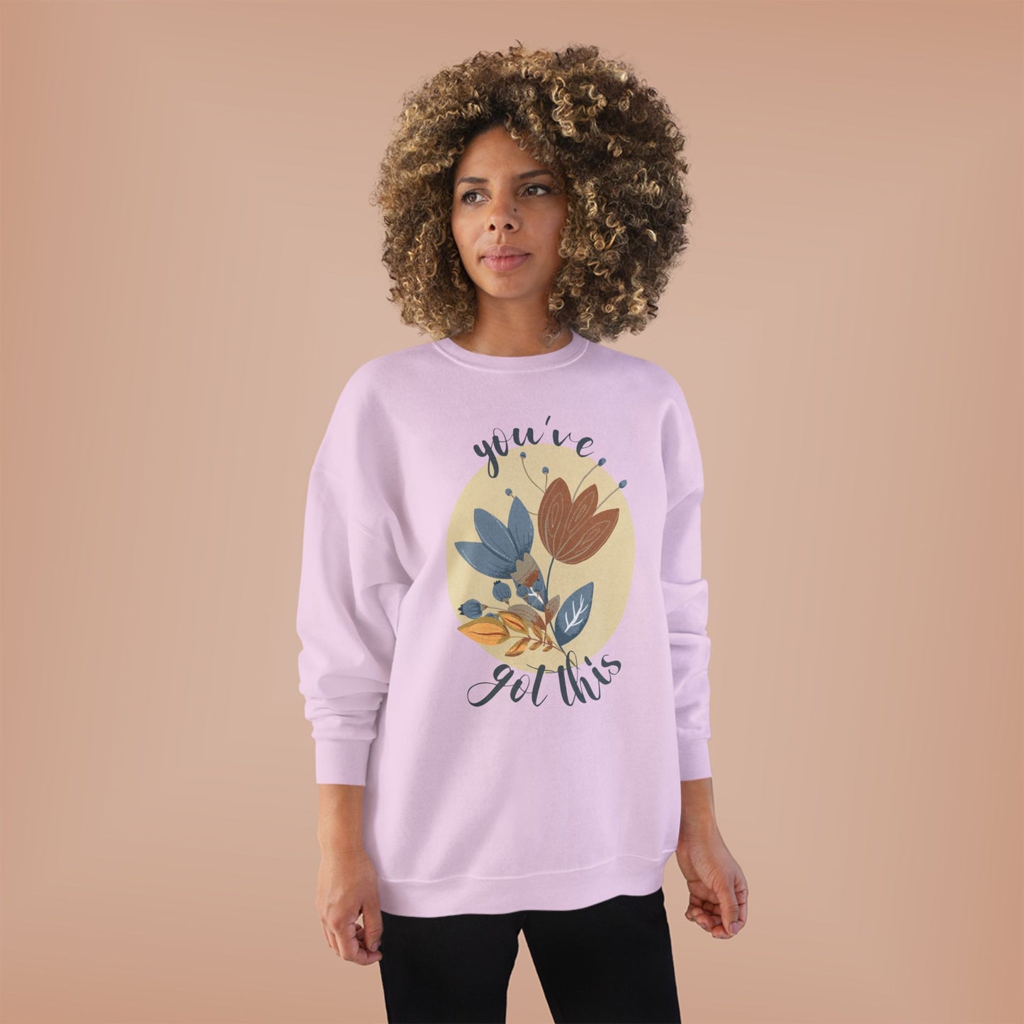 You've Got This: Wildflower EcoSmartĀ® Crewneck Sweatshirt - Wild Family Tribe