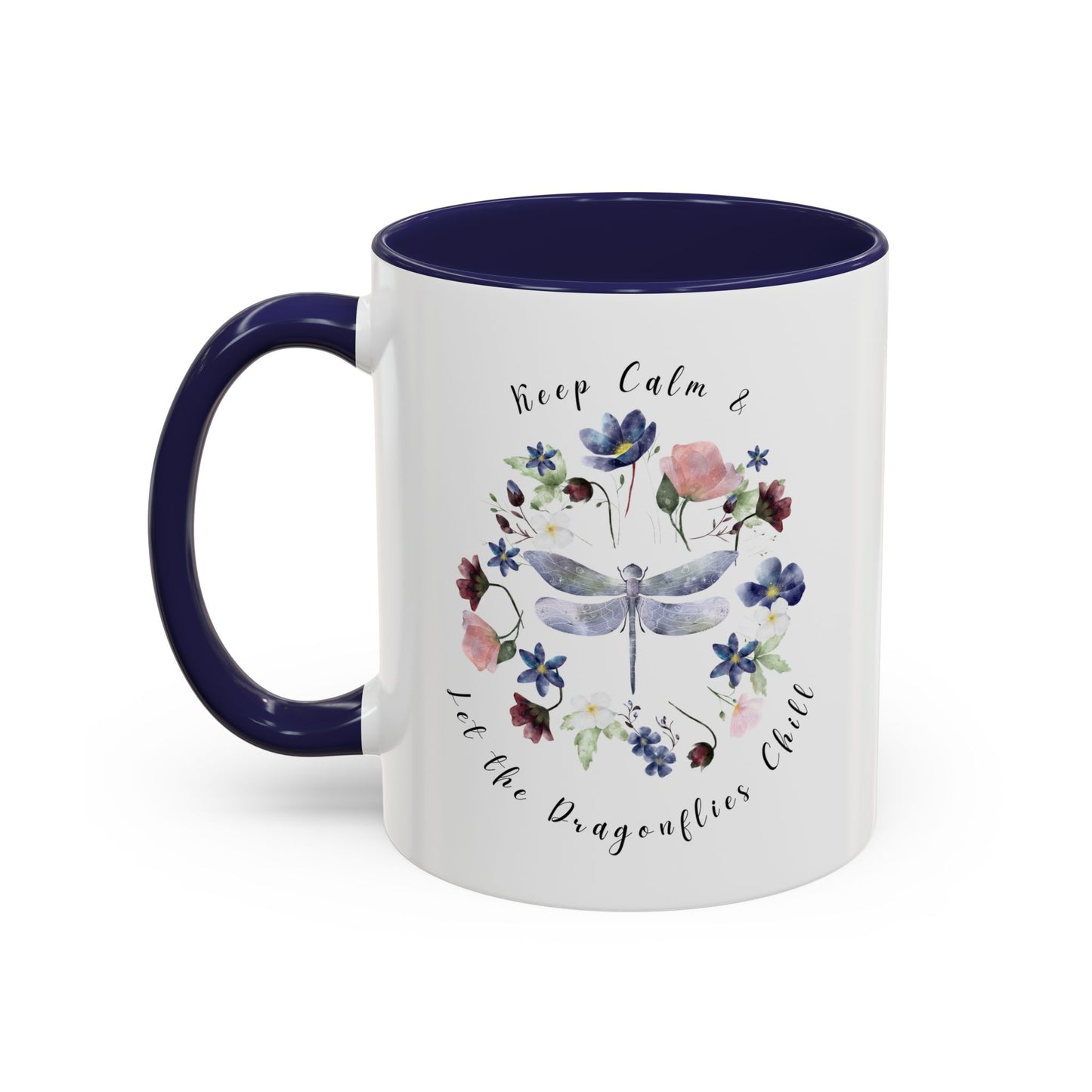 Keep Calm & Let Dragonflies Chill Coffee Mug, featuring a charming designon a white ceramic mug. Available in 11oz Navy