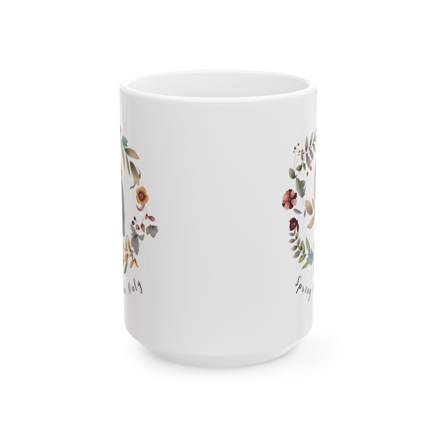 Spring Vibes Only Ceramic Mug, (11oz, 15oz) - Wild Family Tribe