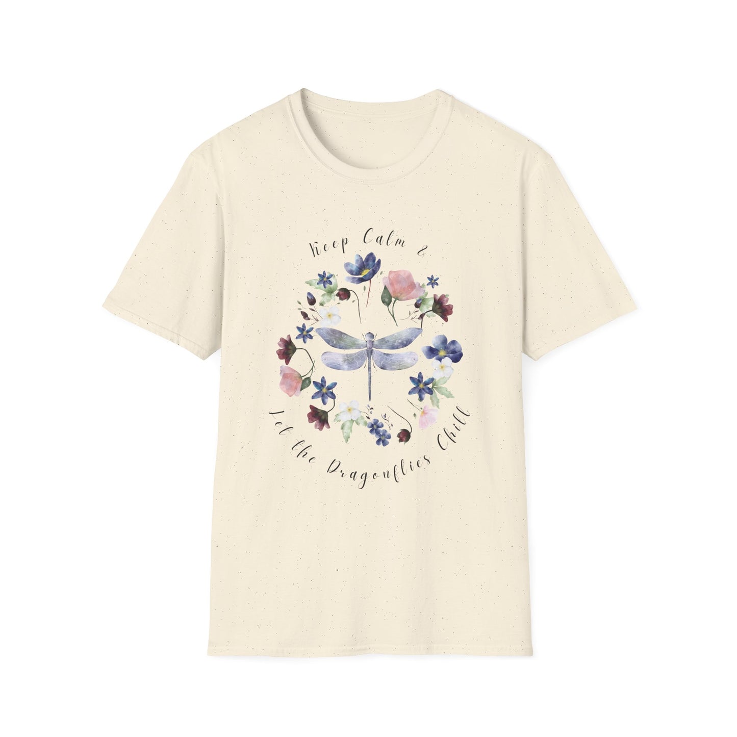 Chill Spring! Keep Calm & Let the Dragonflies Chill Unisex Soft Style T-Shirt - Wild Family Tribe