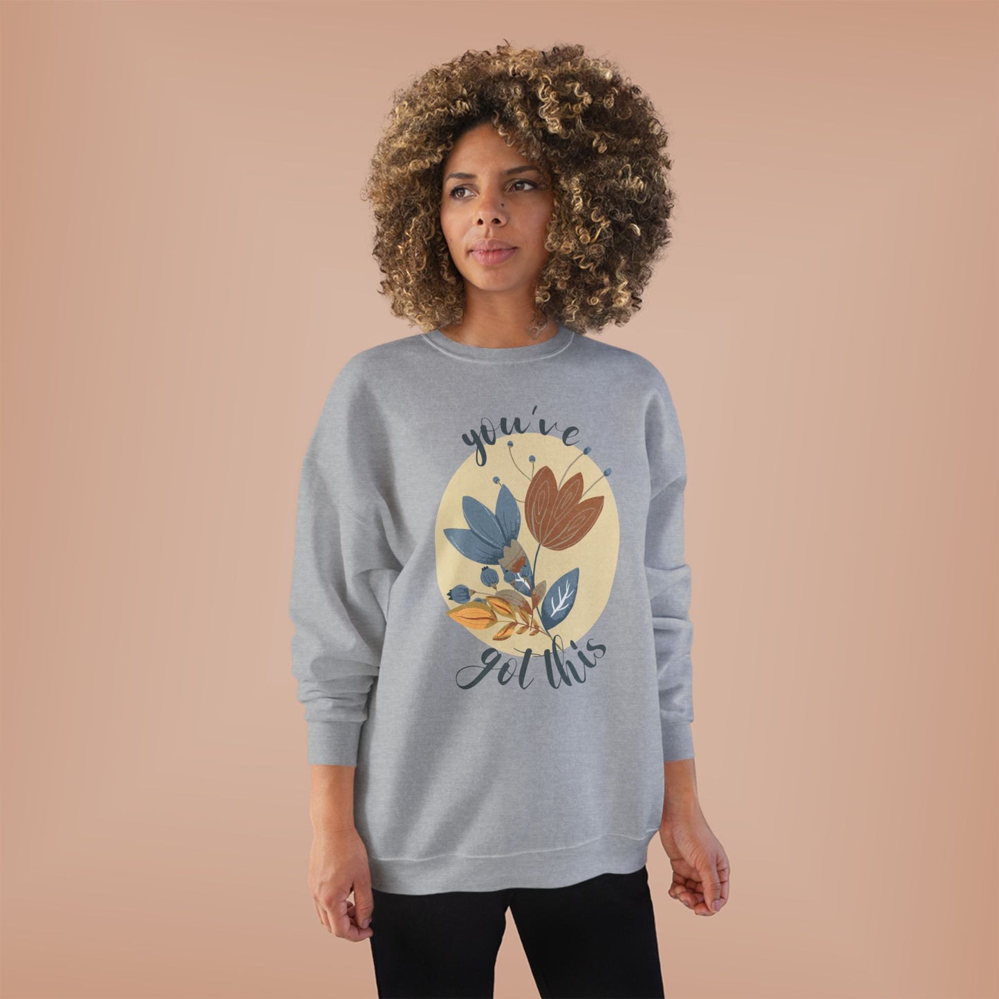 You've Got This: Wildflower EcoSmartĀ® Crewneck Sweatshirt - Wild Family Tribe