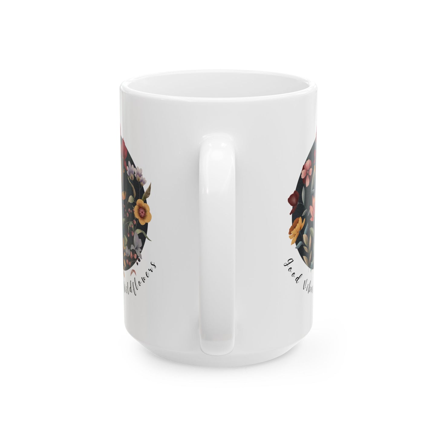 Good Vibes & Wildflowers Ceramic Mug, featuring a vibrant circle of wildflowers on a navy background. Available in 15oz
