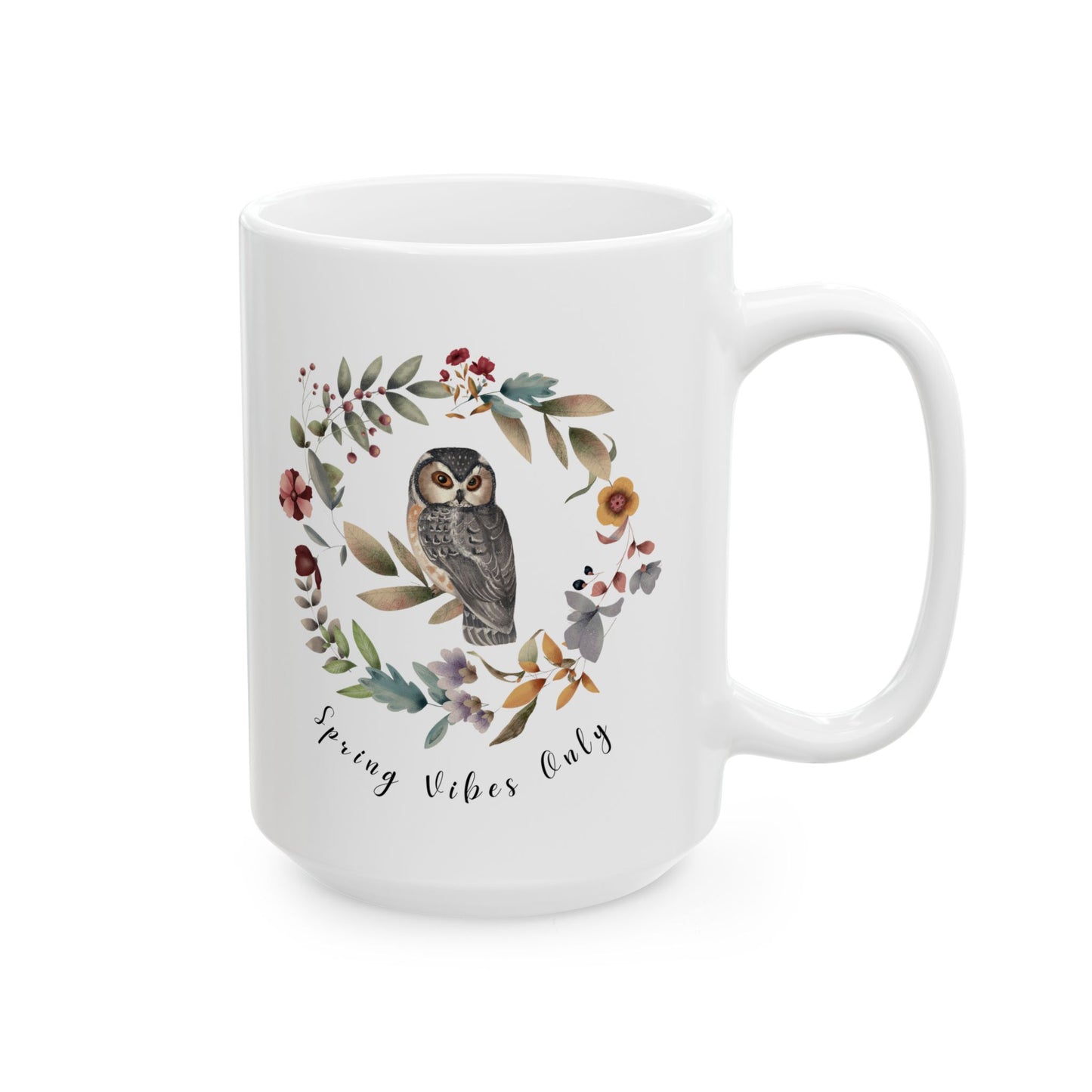 Spring Vibes Only Ceramic Mug, (11oz, 15oz) - Wild Family Tribe