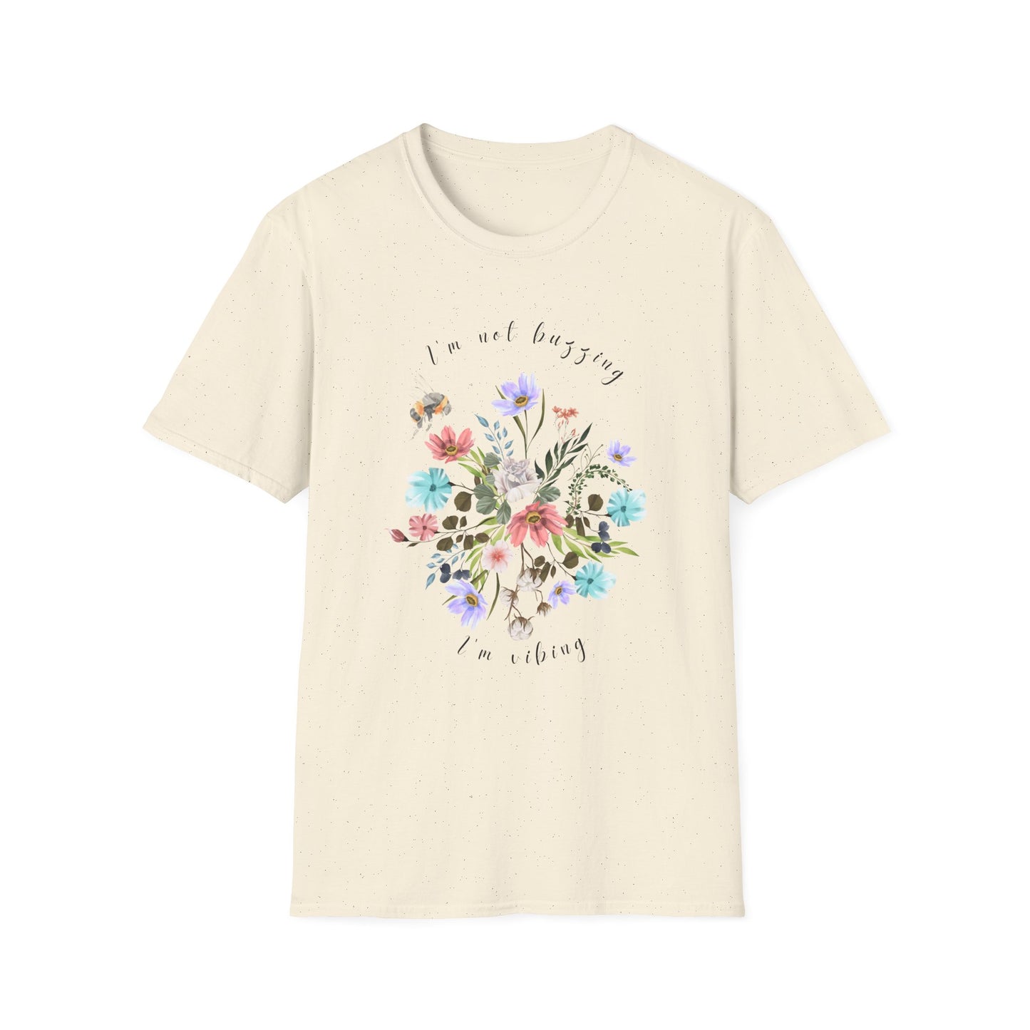 Sweet Spring! I'm Not Buzzing Unisex Softstyle T-Shirt - Wildflowers & Bees Spring Collection - Wild Family Tribe