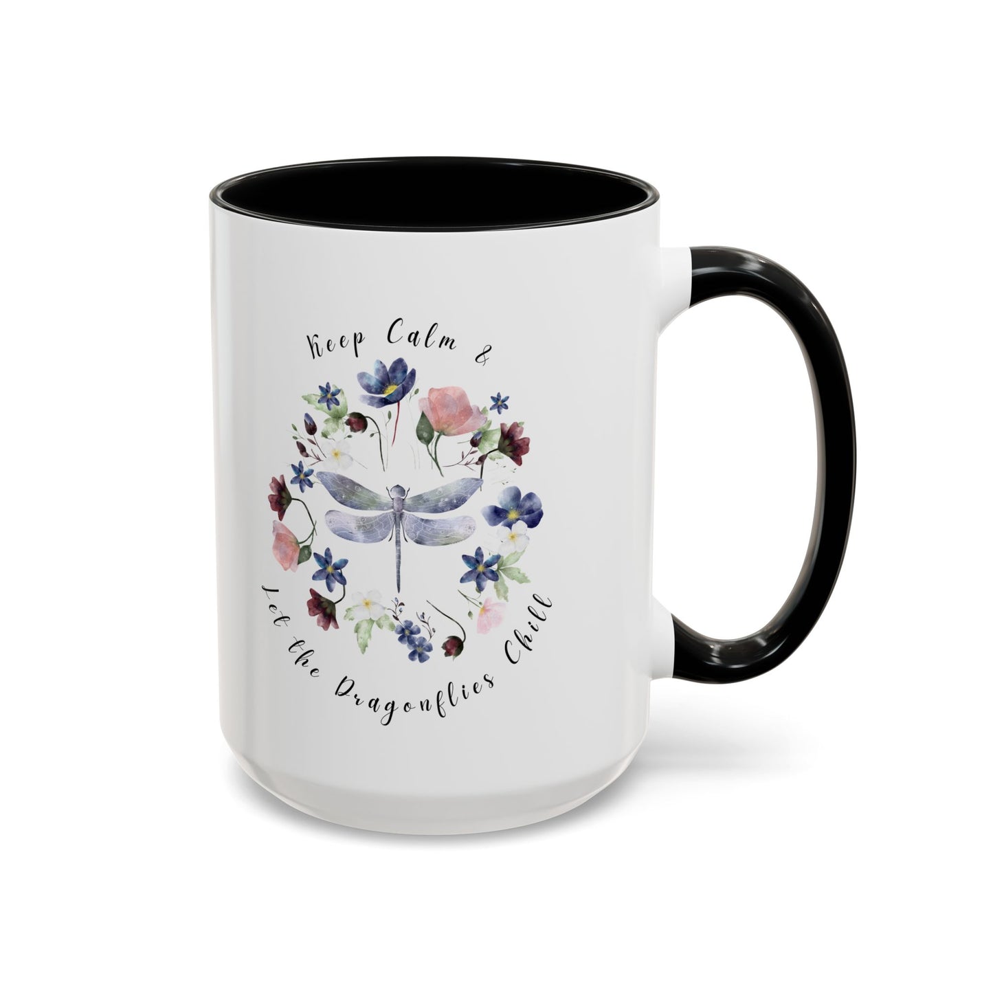 Keep Calm & Let Dragonflies Chill Coffee Mug, featuring a charming designon a white ceramic mug. Available in 15oz Black
