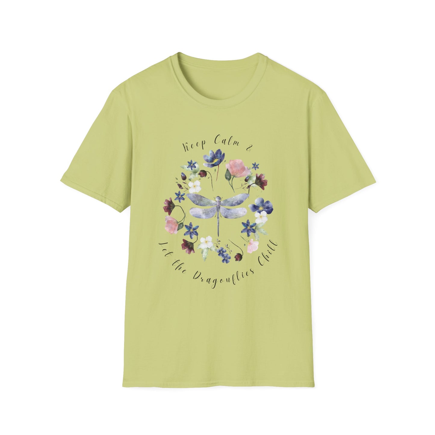 Chill Spring! Keep Calm & Let the Dragonflies Chill Unisex Soft Style T-Shirt - Wild Family Tribe