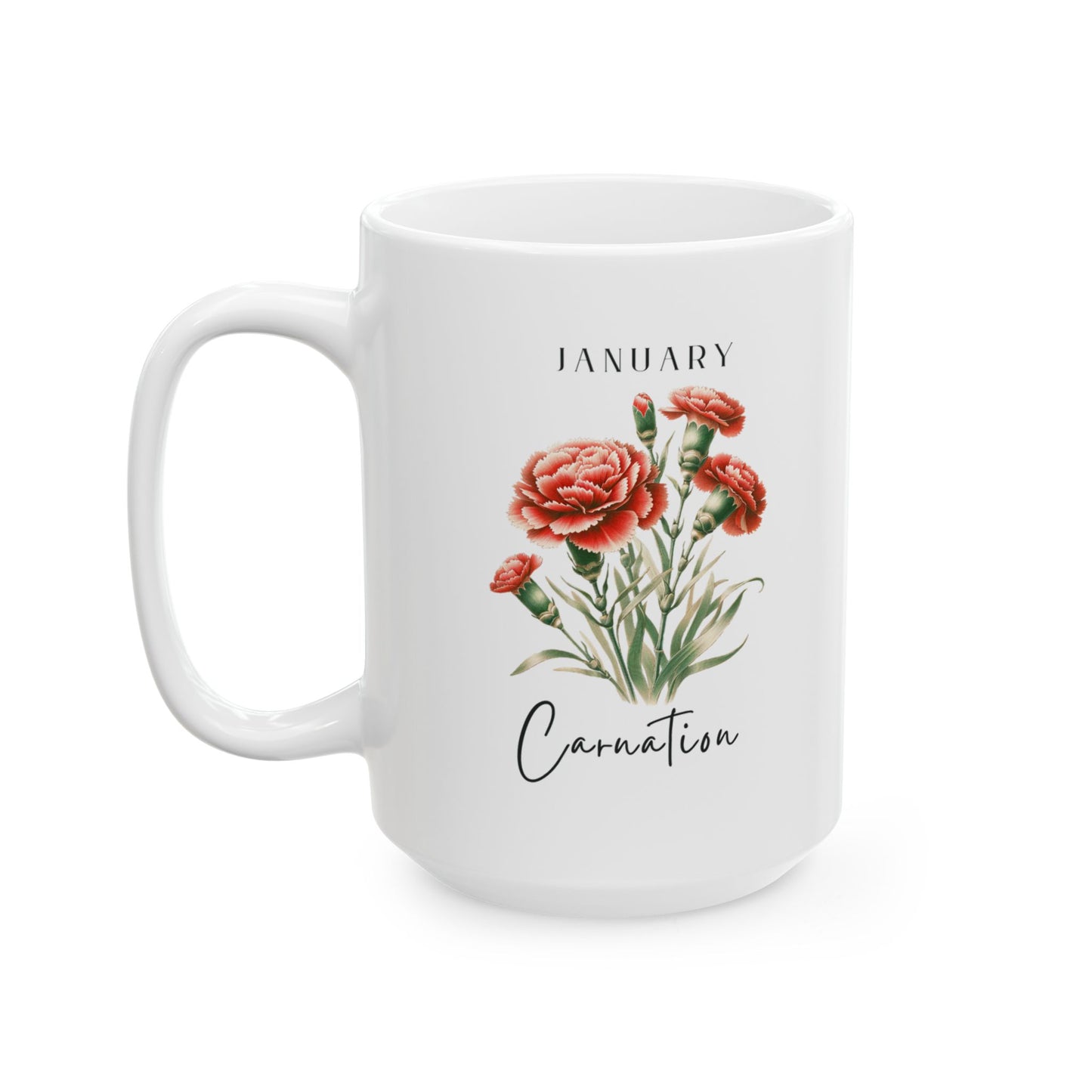 Personalized Wildflower Birth Month Mother's Day Mug, showcasing a sample design with a [January- Carnation] and a personalized name and message, on a white ceramic mug. Available 15oz.