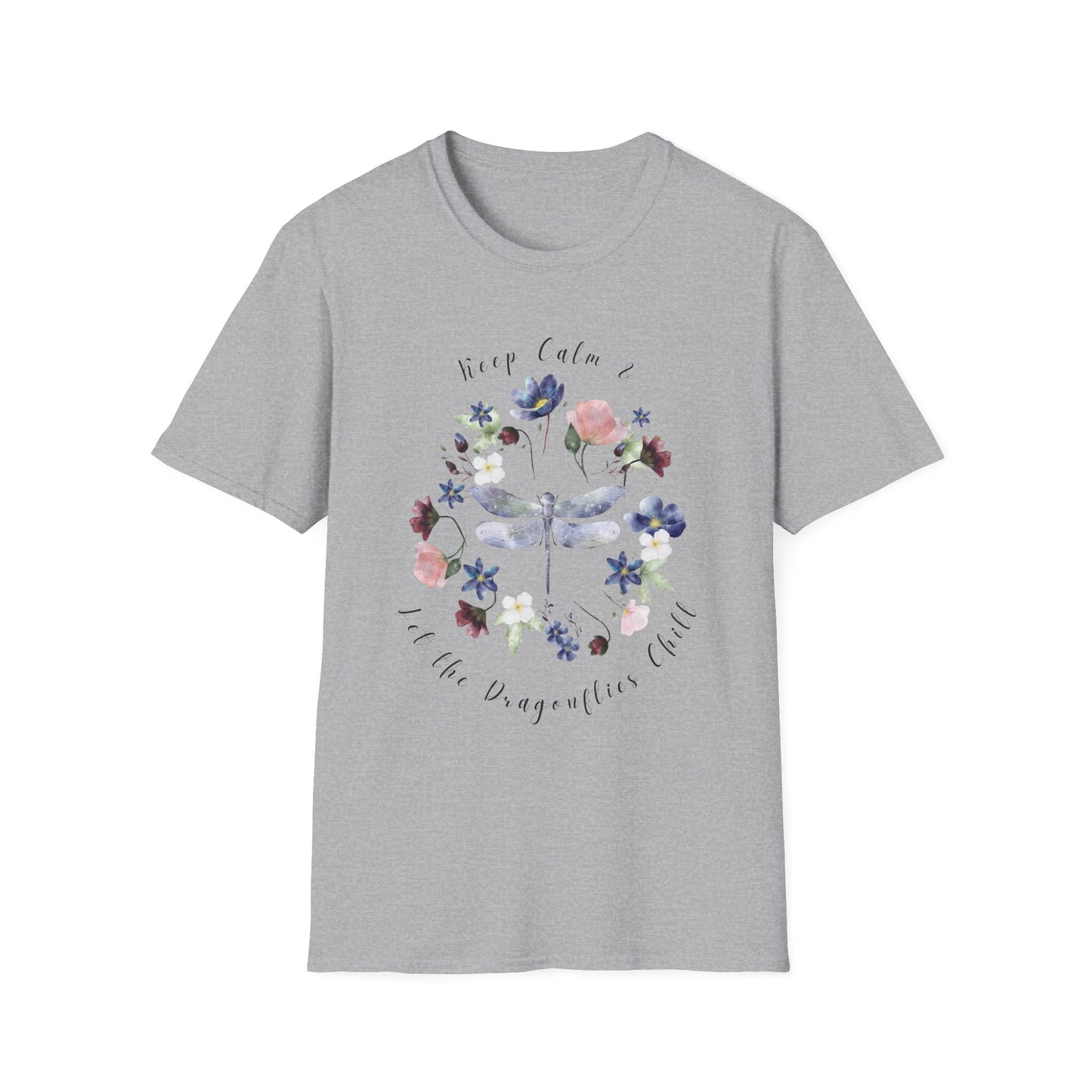 Chill Spring! Keep Calm & Let the Dragonflies Chill Unisex Soft Style T-Shirt - Wild Family Tribe
