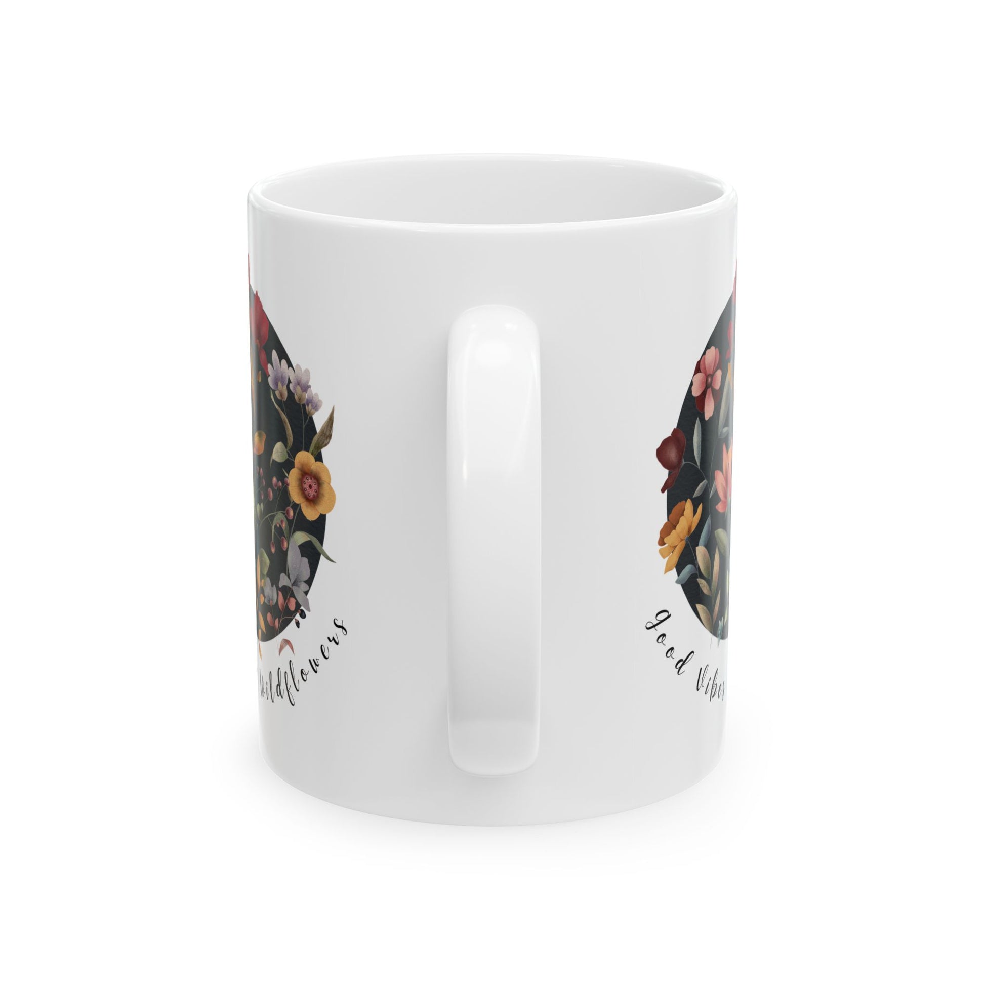 Good Vibes & Wildflowers Ceramic Mug, featuring a vibrant circle of wildflowers on a navy  background. Available in 11oz 