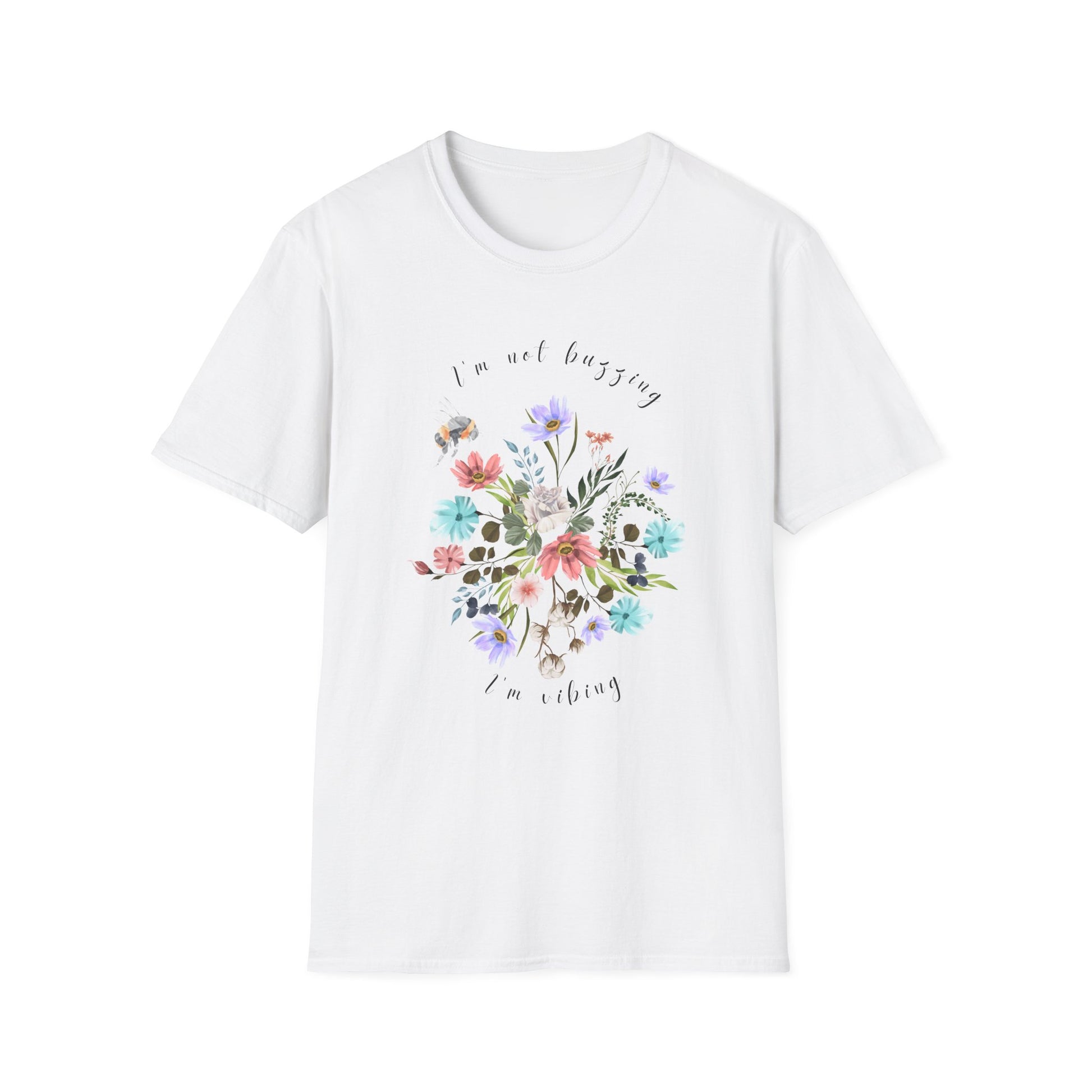 Sweet Spring! I'm Not Buzzing Unisex Softstyle T-Shirt - Wildflowers & Bees Spring Collection - Wild Family Tribe