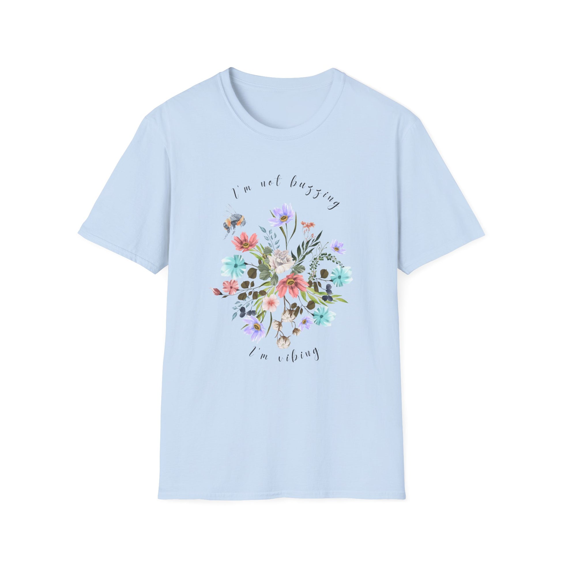 Sweet Spring! I'm Not Buzzing Unisex Softstyle T-Shirt - Wildflowers & Bees Spring Collection - Wild Family Tribe