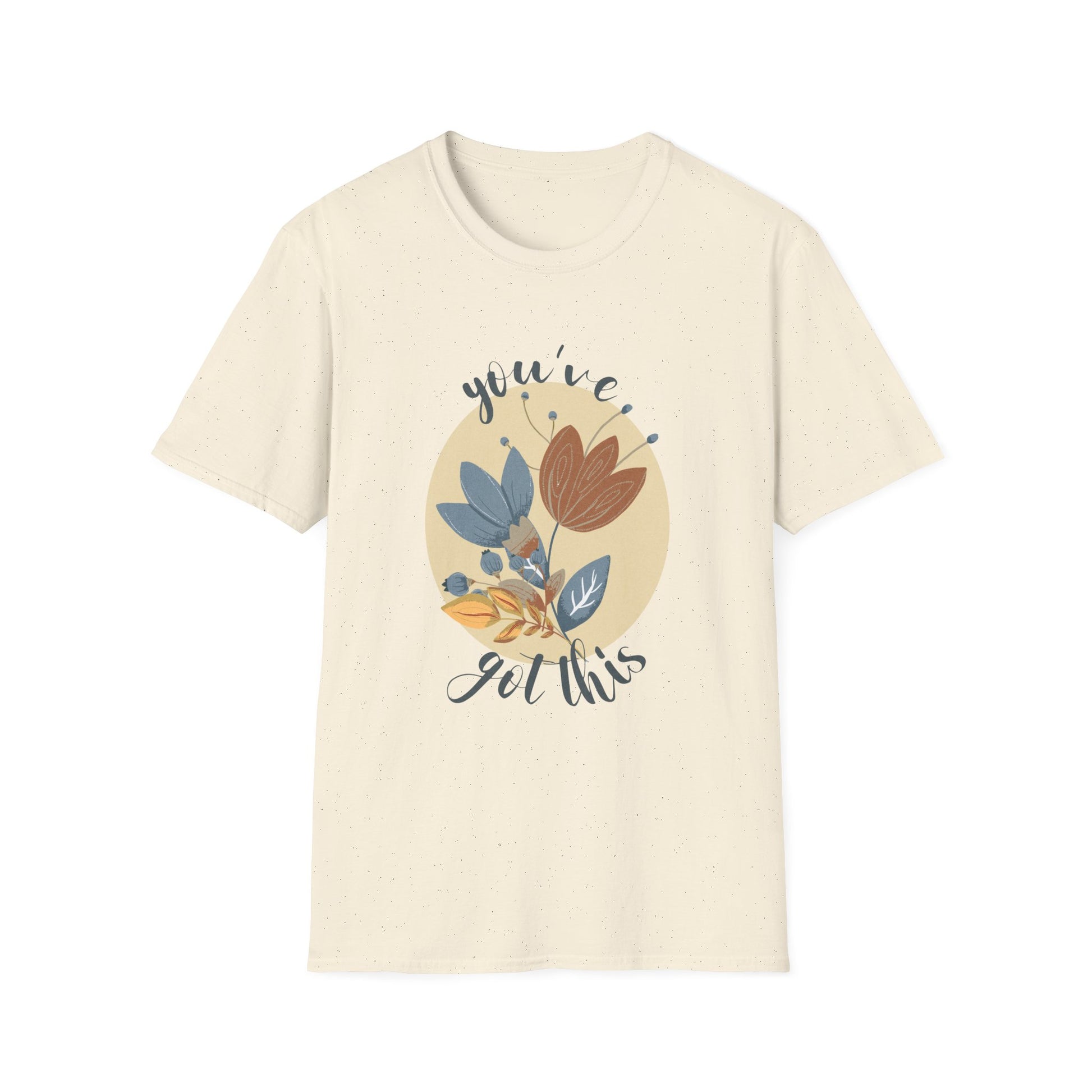 Bloom & Believe! "You've Got This" Unisex Soft Style T-Shirt - Wild Family Tribe
