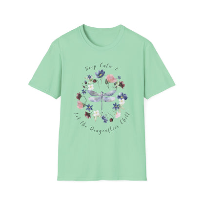 Chill Spring! Keep Calm & Let the Dragonflies Chill Unisex Soft Style T-Shirt - Wild Family Tribe