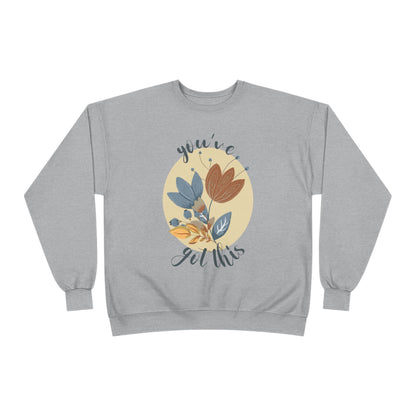 You've Got This: Wildflower EcoSmart® Crewneck Sweatshirt - Wild Family Tribe