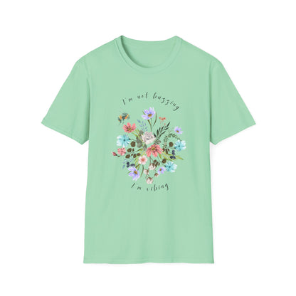 Sweet Spring! I'm Not Buzzing Unisex Softstyle T-Shirt - Wildflowers & Bees Spring Collection - Wild Family Tribe