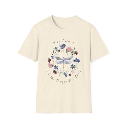 Chill Spring! Keep Calm & Let the Dragonflies Chill Unisex Soft Style T-Shirt - Wild Family Tribe