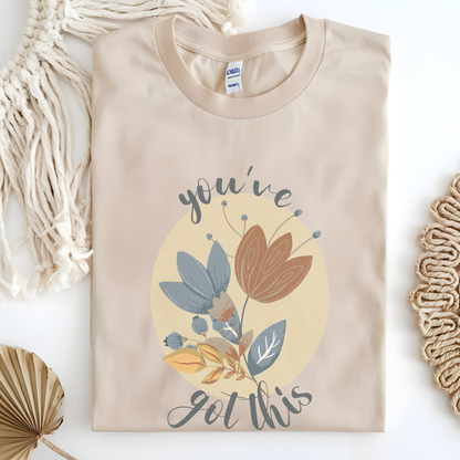 Bloom & Believe! "You've Got This" Unisex Soft Style T-Shirt - Wild Family Tribe