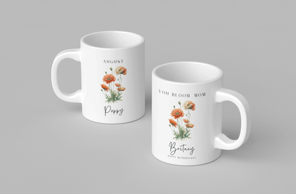 Personalized Wildflower Birth Month Mother's Day Mug, showcasing a sample design with a [August- Poppy] and a personalized name and message, on a white ceramic mug. Available in 11oz and 15oz.