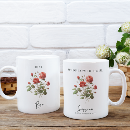 Personalized Wildflower Birth Month Mother's Day Mug, showcasing a sample design with a [Example: June - Rose ] and a personalized name and message, on a white ceramic mug. Available in 11oz and 15oz.